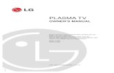 PLASMA TV - OwnerIQdl.owneriq.net/4/42e9a5c4-9cce-4d4e-aed9-7a2d4f6e1954.pdfPLASMA TV OWNER’S MANUAL Please read this manual carefully before operating your set. Retain it for future