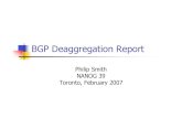 BGP Deaggregation Report - NANOG Archive · 15270 505 471 PaeTec.net -a division of Pae 3602 530 422 Sprint Canada, Inc. 7029 496 419 Alltel Information Services, 721 684 404 DLA