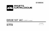 Yamaha Motor Co., Ltd. - DR2E18T AC ( J1C1 ) OTHERS...Yamaha Motor Co., Ltd. is expressly prohibited. Printed in Japan. This Parts Catalogue is related to the parts for the model(s)