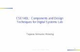 CSE140L: Components and Design Techniques for Digital ...cseweb.ucsd.edu/classes/wi10/cse140L/lectures/lab_wk5.pdf– Next state signals n1, n0 • Step 3: Encode the states – Any