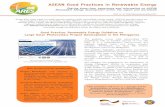 ASEAN Good Practices in Renewable Energy · friendly power supply. The Renewable Energy Support Programme for ASEAN (ASEAN-RESP), supports regional cooperation to improve the framework