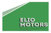 Elio motorschelsearitter.com/wp-content/uploads/2016/03/Elio.pdf · the safety of the vehicle. Safety ratings and precaution are thoroughly ex-amined when buying any vehicle. Elio