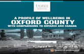 A PROFILE OF WELLBEING IN OXFORD COUNTY · 2018. 5. 23. · to provide a profile of Oxford County and its residents. This portrait of wellbeing provides a population-level view of