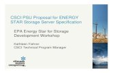 CSCI PSU Proposal for ENERGY STAR Storage Server Specification€¦ · CSCI PSU Proposal for ENERGY STAR Storage Server Specification EPA Energy Star for Storage Development Workshop