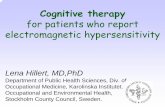 for patients who report electromagnetic hypersensitivity · Study Andersson et al. Hillert et al. Harlacher Recruitment Patients Patients Patients Men/women 5/12 6/16 (26) Age, years