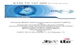ETSI TS 137 320 V11.3...2000/11/03  · 3GPP TS 37.320 version 11.3.0 Release 11 ETSI 2 ETSI TS 137 320 V11.3.0 (2013-04) Intellectual Property Rights IPRs essential or potentially