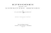 Episodes from an unwritten history - Theosophy · 2011. 1. 5. · Title: Episodes from an unwritten history Author: Claude Fayette Bragdon Created Date: 1/4/2011 9:26:14 PM