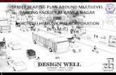 KAMLA NAGAR MARKET STREETSCAPE DESIGNWELL (INDIA) … · 3 DESIGNWELL (INDIA) PVT. LTD. INTERVENTION Road Cross-section planning based on land-use with emphasis on smooth vehicular