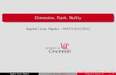 Dimension, Rank, Nullityhomepages.uc.edu/~herronda/linear_algebra/beamers/AChpt3Sect5… · Dimension, Rank, Nullity Applied Linear Algebra { MATH 5112/6012 Applied Linear Algebra