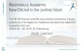 Bloomsbury Academic New/Old kid in the (online) blocknlr.ru/nlr_pro/dep/artupload/pro/article/RA1016/NA8500.pdf · Jacek Lewinson. Bloomsbury founded 1986: builds reputation for lit