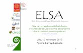 ELSA: Environmental Lifecycle & Sustainability Assessment · 2015. 11. 25. · a. ! Historique du d marr age dÕune activi t en v aluation en vironnementale Cemagr ef-IT AP ! ! 2000