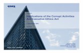 FORENSIC Implications of the Corrupt Activities Act/Executive … · 2006. 12. 12. · Implications of the Corrupt Activities Act/Executive Ethics Act 7 December 2006 FORENSIC ADVISORY