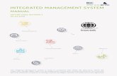 INTEGRATED MANAGEMENT SYSTEM · INTEGRATED MANAGEMENT SYSTEM MANUAL This Integrated Management System is made in accordance with DS/EN ISO 9001:2015, DS/EN ISO 14001:2015, OHSAS 18001:2007,