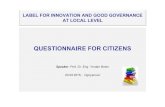 Questionnaire for citizens...Questionnaire for citizens, made according to the 12 principles of good democratic governance Interview with local residents - in person Login: People