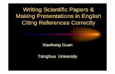 Writing Scientific Papers & Making Presentations in English ...staff.ustc.edu.cn/~jpq/writing/write English.pdfAdvices in Presentation Don’t read but present with confidence Mention