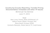 Country-by-Country Reporting, Transfer Pricing ...€¦ · PwC Revised Intangibles Discussion Draft • No changes regarding: ... consider realistic alternatives 10 . IRS LB&I TP