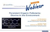 Persistent Organic Pollutants: Dioxins in the Environment · dioxins and dioxin-like compounds is shown in Figure 1 (adapted from Weber et al., 2008). Dioxin -and POP contaminated