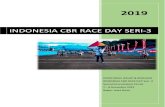 INDONESIA CBR RACE DAY SERI-3 - hondacommunity · 2019. 12. 1. · PERATURAN INDONESIA CBR RACE DAY 2019 2 Catatan: Pada kelas yang diberi tanda bintang (*) akan ada juara umum di