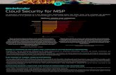 Cloud Security for MSP - Bitdefender · 2016. 3. 15. · Cloud Security for MSP La solution antimalware N°1 est désormais disponible pour les MSP, avec une console de gestion multi-clients