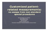 Customized patient- related measurements - AAPM Chapterchapter.aapm.org/pennohio/2013FallSympPresentations/FA4_Chuck_Rhodes.pdfCharles Rhodes III, M.S.B.S Yiran Zheng Ph.D. David Mansur
