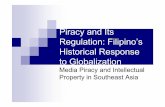Piracy and Its Regulation and Its Regulation.pdf · 2006. 12. 7. · Thesis: piracy as form of wanting to become middle-class in contemporary Philippine society Middle class precarious