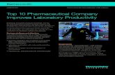 Top 10 Pharmaceutical Company Improves Laboratory Productivity€¦ · meeting strict deadlines for completion to coincide with production initiation. In terms of functionality, the
