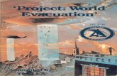 Project World Evacuation · 2012. 2. 10. · door velen Contact met engelen, gidsen, begeleiders worden gemaakt en deze kunnen ook gezien worden! ... met buitenaardsen en ufo's bezighouden