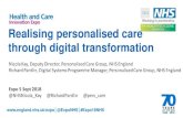 Realising personalised care through digital transformation · “The expansion of Personal Health Budgets (PHBs) to over 40,000 people in 2018/19 and the provision of 10,000 Personal