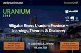 Alligator Rivers Uranium Province Learnings, Theories ...media.abnnewswire.net/media/en/docs/ASX-AGE-2A1152657.pdf · mineralisation event timings & Excess radiogenic Pb. = Older,
