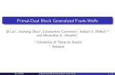 Primal-Dual Block Generalized Frank-Wolfeleiqi/PDBFW.pdfPrimal-Dual Block Generalized Frank-Wolfe Qi Lei, Jiacheng Zhuo, Constantine Caramanis, Inderjit S. Dhillon;y and Alexandros