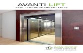 AVANTI LIFT - EASY LIVING€¦ · Orona technologies 50+ years of experience Annual production capacity of 20,000 complete lifts Innovation Eco-design 1 Company in the sector worldwide