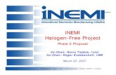 iNEMI Halogen-Free Projectthor.inemi.org/webdownload/projects/ese/Halogen-Free/HF...Sumitomo Bakelite ELC-4785GS / ELC-6785GS / ELC-4765GF Japan Laminate Supplier Material Country