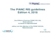 The PIANC RIS guidelines Edition 4, 2018 · 2018. 7. 2. · PIANC permanent working group on RIS PIANC installed in 1998 the first working group on River Information Services in cooperation