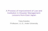 A Process of Improvement of Law and Institution in ...Philosophy of Infrastructure Building: Mitigation/Prevention Change of Institutions: Political Regime; Local Autonomy… Focus: