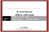 Father Abraham, Lesson 1€¦  · Web viewThis translation is important because according to Stephen’s speech in Acts 7:2-4, Abraham received his call in Ur before his father,