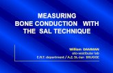 MEASURING BONE CONDUCTION WITH THE SAL TECHNIQUE · -frontal bone conduction with occlusion -SAL technique . SAL test : - described by JERGER & TILLMAN (1960) - eliminates associated