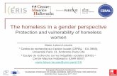 The homeless in a gender perspective...Centre Maurice Halbwachs (UMR 8097) marie.loison-leruste@univ-paris13.fr. ... 36% of homeless women vs 19% of men were victims of violence before