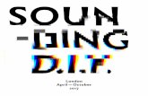 SOUN -DING D.I.Y.soundingdiy.files.wordpress.com/2017/03/... · David Bloor 12 Dirty Electronics 14 Dom Allen 16 Hrvoje Hiršl 18 Jukka Hautamäki 20 Noise Orchestra 22 Signal to