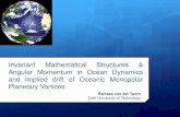 Invariant Mathematical Structures & Angular Momentum in ...€¦ · (v.d Toorn & Zimmerman; Journal of Mathematica Physics , August 2010) Mathematical formulation: 3 equations (ODE):