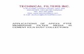 TECHNICAL FILTERS INC.2/ Dust loading: 18.4 g/m3 (average industrial amount) 3/ Particle size: 1.5 +/- 1.0 micron (Cement dust particle size is 5 – 10 microns) 4/ Number of pulses:
