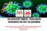 PRE-DEPLOYMENT BRIEFING : MENTAL HEALTH …covid-19.moh.gov.my/garis-panduan/pre-deployment... · 2020. 10. 26. · PRE- DEPLOYMENT (2) 2. Mental Health Preparedness (i) Personal