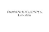 Educational Measurement & Evaluationlcwu.edu.pk/ocd/cfiles/Professional Studies/FC/B.Ed... · Essay test is a test that requires the student to ... ( William weirsama ) Cont…..