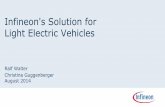 Infineon's Solution for Light Electric Vehiclestfiles.movingimage24.com/26/50d6089a6d640c5e85b2b... · Infineon's Solution for Light Electric Vehicles Ralf Walter Christina Guggenberger