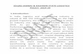 (Draft) JAMMU & KASHMIR STATE LOGISTICS POLICY- 2019-29 1 ...jkindustriescommerce.nic.in/LOGISTICPolicy.pdf · infrastructure projects of Government of India, State Government and