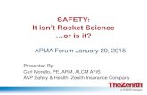 SAFETY: It isn’t Rocket Science …or is it?agpersonnel.org/wp-content/uploads/2015/02/APMA...SAFETY: It isn’t Rocket Science …or is it? APMA Forum January 29, 2015 Presented
