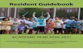 Resident Guidebook...encourages residents to play an active role in residential life by advocating for residents, providing events within the residence halls, and offer leadership