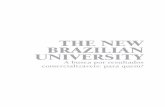THE NEW BRAZILIAN UNIVERSITY - Canal 6 Editora · 2019. 2. 15. · ni, que literalmente me convenceu, em minha dissertação de mestrado, em junho de 1988, que eu poderia contribuir