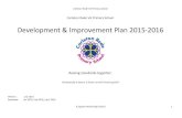 Development & Improvement Plan 2015-2016€¦ · ∑ Adjusting pupils targets to provide additional challenge ∑ Set targets for reading, writing and maths on 2 sublevels per year