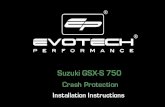 Suzuki GSX-S 750 · Suzuki GSX-S 750. Installation Instructions Kit Contents PRN013790 A 1 x R/H Spacer B 1 x L/H Spacer C 2 x Poly Washer D 2 x M10 Washer E 2 x M10 x 120 x 1.25