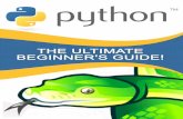 Python: The Ultimate Beginner's Guide! - tanersezer.comtanersezer.com/course_bm_150/Ultimate_Beginners_Guide.pdfPython is an open source, high-level programming language developed